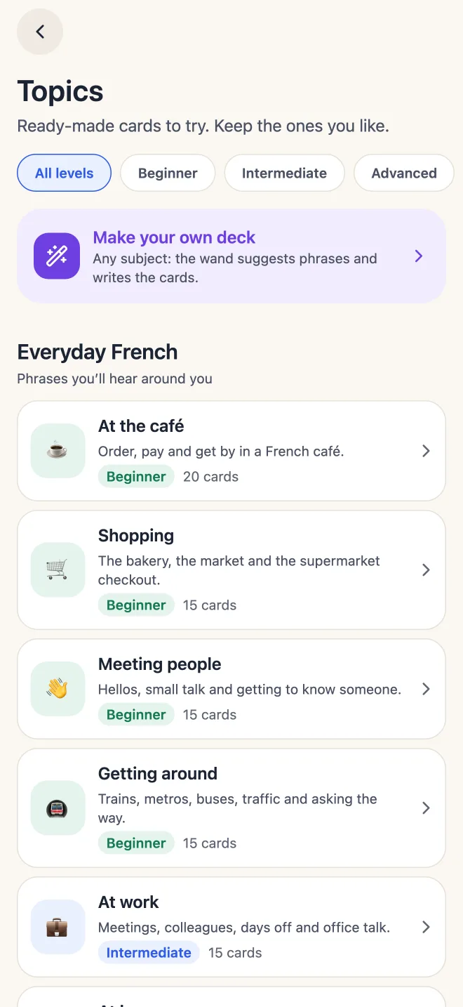 Topics: Everyday French at the café, shopping, meeting people and getting around, by level.
